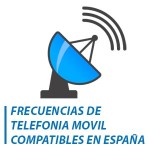 frecuencias de telefonia móvil compatibles en españa