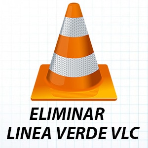 Evitar línea verde al reproducir video en VLC