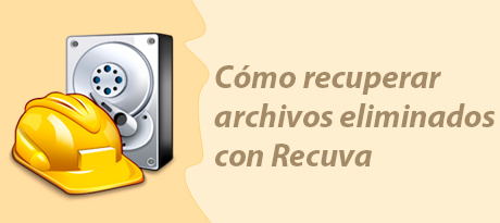 Cómo recuperar archivos eliminados con Recuva