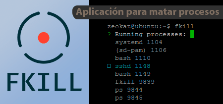 fkill-cli, aplicación multiplataforma para matar procesos