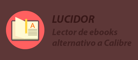 Lucidor, una alternativa a Calibre liviana y gratuita