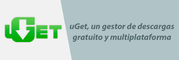 uGet gestor de descargas gratuito y multiplataforma