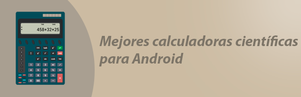 mejores calculadoras científicas para android