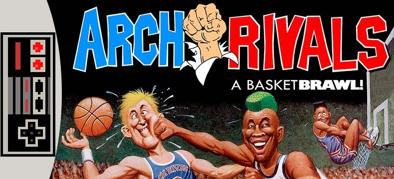 Arch Rivals, baloncesto con mamporros en la NES