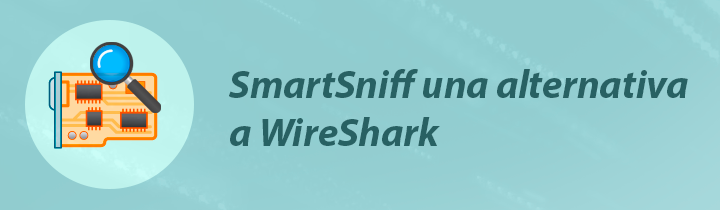 SmartSniff una alternativa a WireShark portable y sencilla